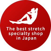The best stretch  specialty shop  in Japan